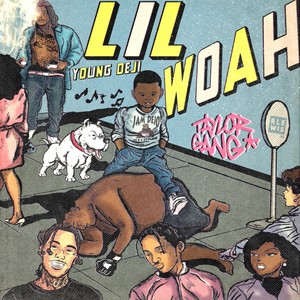 Lil Woah (Explicit)