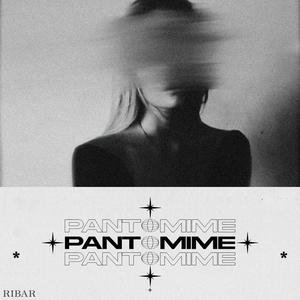 Pantomime (Explicit)