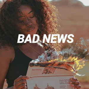 Bad News (feat. Nadia K)