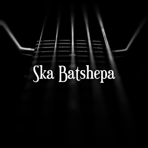 Ska Batshepa