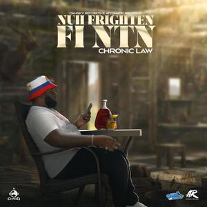 Nuh Frighten Fi Ntn (feat. Dan Sky Records & Attomatic Records)