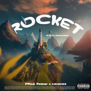 ROCKET (feat. Lil LB, Young.Nemo, Prod. Reiner & xavin102) [Explicit]