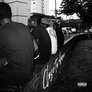Close to Home (Explicit)