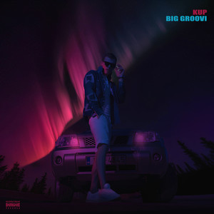 Big Groovi (Explicit)