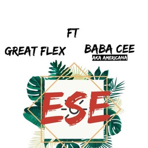 ESE (feat. Baba cee)