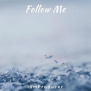 Follow Me