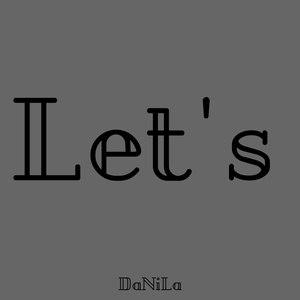 Let's