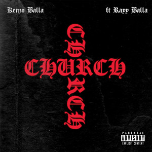 Church (feat. Rayy Balla) (Explicit)