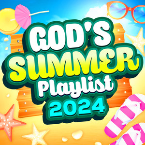 God's Summer Playlist 2024