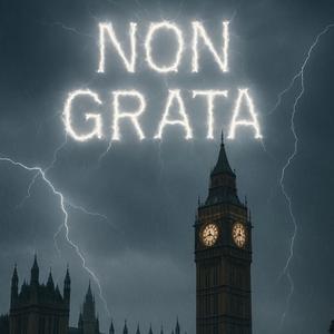 non grata (Explicit)