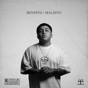 BENDITO / MALDITO (Explicit)