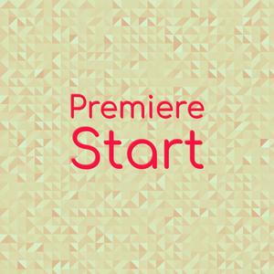 Premiere Start