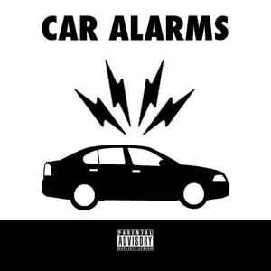 Car Alarms (feat. SLTSLT) (Explicit)