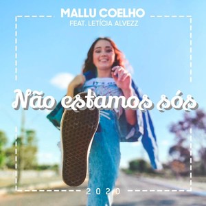 Não Estamos Sós(feat. Letícia Alvezz)