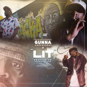 Lit (feat. J2Da & N8ture) [Explicit]