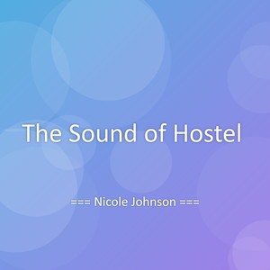 The Sound of Hostel