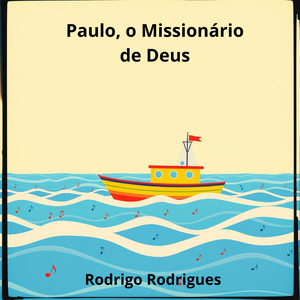 Paulo, o Missionário de Deus