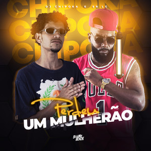 Perdeu um Mulherão (Explicit)