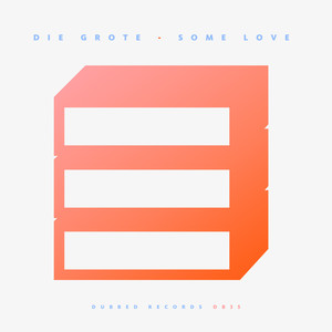 Some Love (Extended Mix)