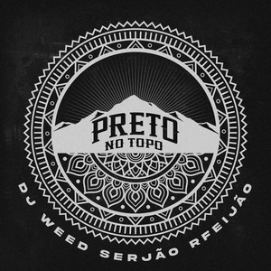 Preto No Topo (Explicit)