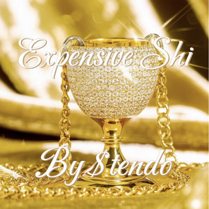 Expensive Shi (Explicit)