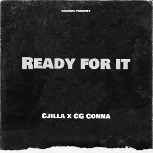 Ready For It (feat. CG Coona) [Explicit]