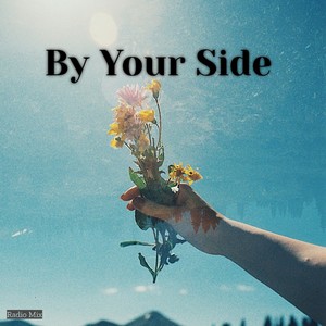 By Your Side (Radio Mix)