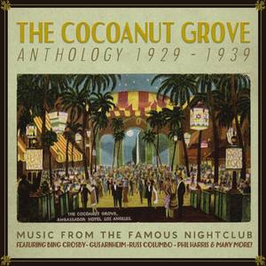 The Cocoanut Grove Anthology 1929-1939