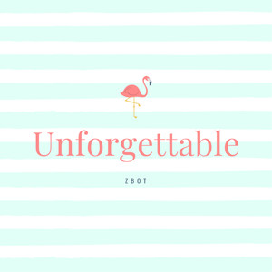 Unforgettable