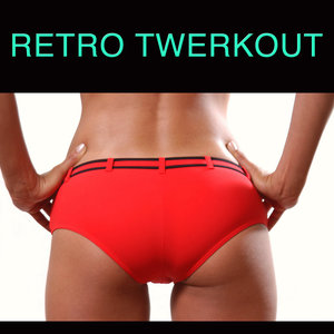 Retro Twerkout