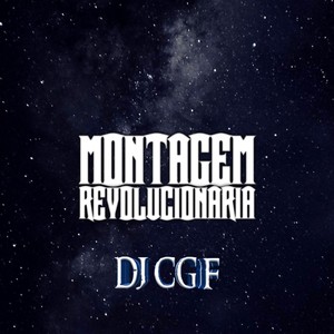 DJ CGF - Montagem Revolucionária (Explicit)