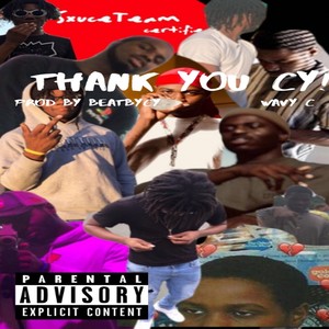 Thank You Cy! (Explicit)