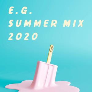 My Way  E.G. SUMMER MIX 2020 (混音)
