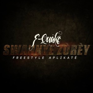 Swannye zorey (Freestyle Aplikatè)