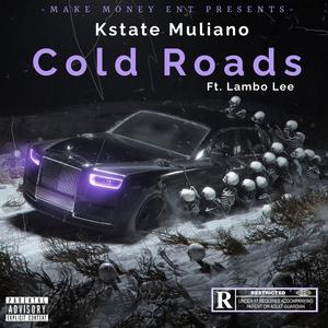 Cold Roads (feat. Lambo Lee) [Explicit]