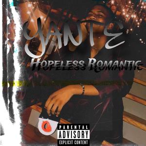 Hopeless Romantic (Explicit)