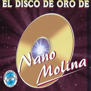 El Disco de Oro de Nano Molina