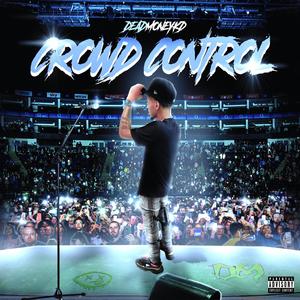 Crowd Control (Explicit)