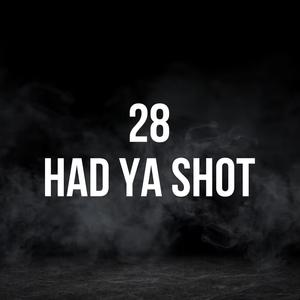 Had Ya Shot (feat. 3rd Wxrld) (Explicit)