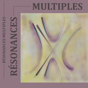 Résonances Multiples