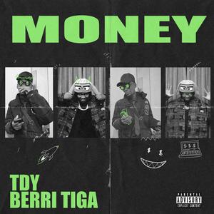 MONEY (feat. Berri-tiga) (Explicit)