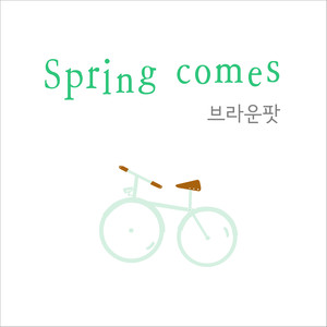 Spring comes