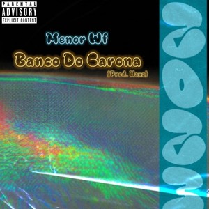 Banco Do Carona (Explicit)