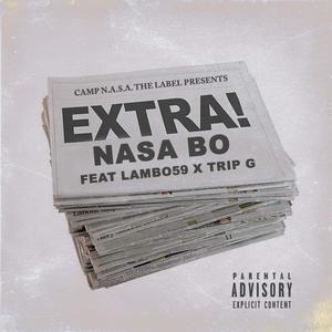 Extra (feat. Lambo59 & Trip G) (Explicit)