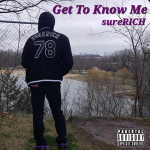 Get To Know Me (Explicit)