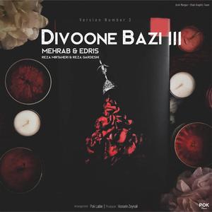 Divoone Bazi, Pt. 3 (feat. Reza Mirtaheri & Reza Gardeshi)