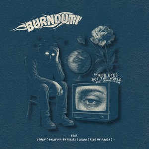 BURNOUT (Explicit)