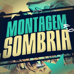 Montagem Sombria 4.0 (Explicit)