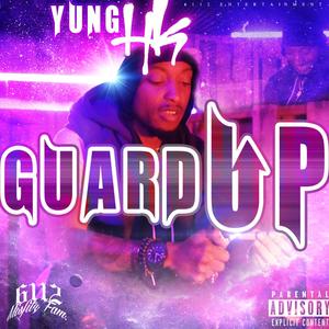 Guard Up (Explicit)