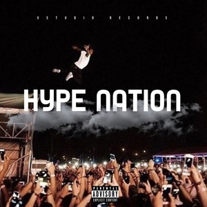 Hype Nation (Explicit)